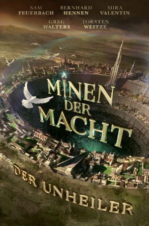 [Minen der Macht 01] • Der Unheiler